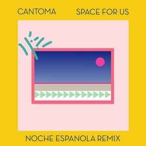 Space for Us (Noche Española Remix)