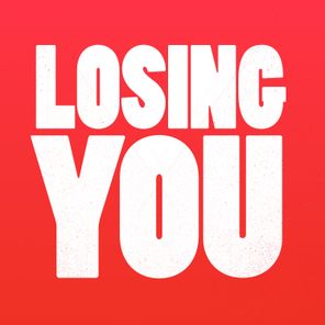 Losing You