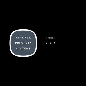 Critical Presents: Systems 010