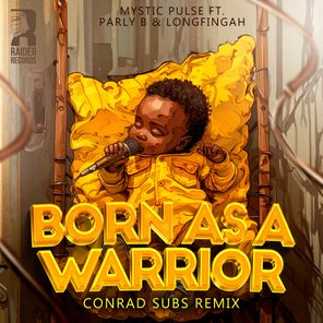 Born as a warrior (Conrad subs remix)