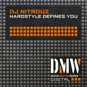 Hardstyle Defines You