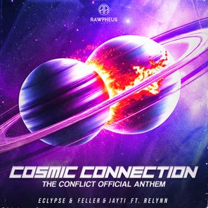 Cosmic Connection (The Conflict Official Anthem)