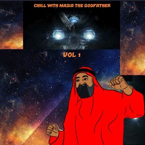 Chill with Masia the Godfather, Vol. 1