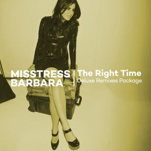 The Right Time (Deluxe Remixes Package)