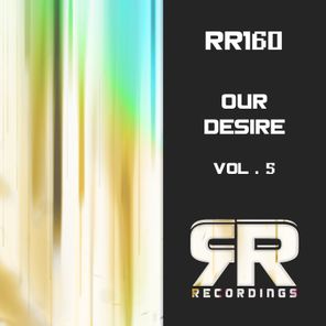 Our Desire, Vol. 5