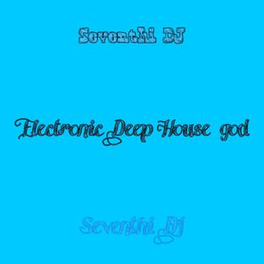 Electronic Deep House god