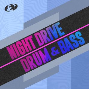 Night Drive Drum & Bass, Vol. 4