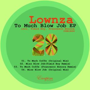 To Much Blow Job EP