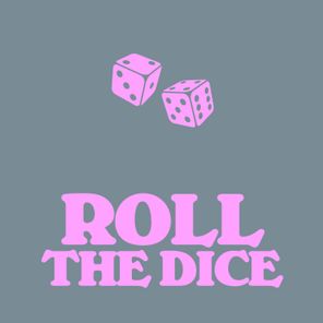 Roll The Dice