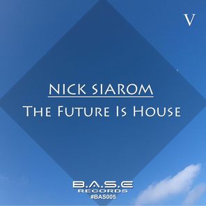 The Future Is House