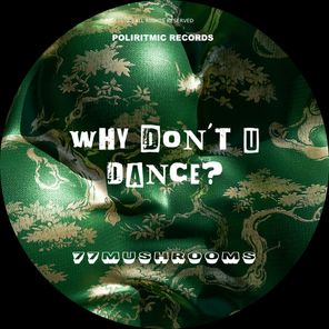 Why Don​’​t U Dance?