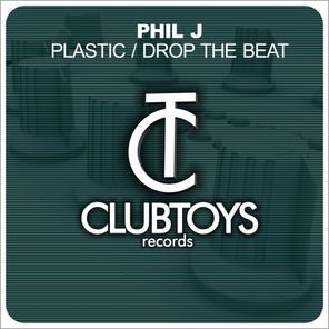 Plastic / Drop the Beat