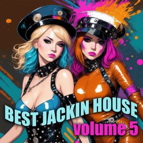 Best Jackin House, Vol. 5