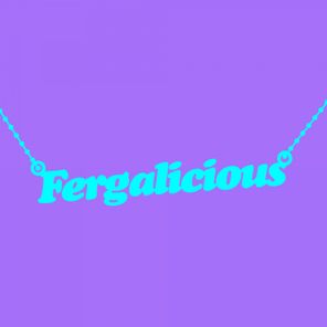 Fergalicious