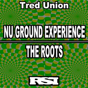 Nu Ground Experience / The Roots