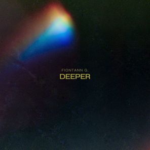 Deeper