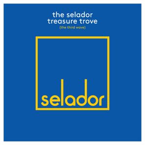 The Selador Treasure Trove - Third Wave