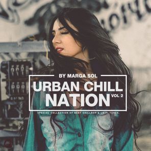 Urban Chill Nation, Vol. 2: Best of Chillhop & Lo-Fi Tunes