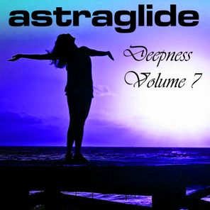 Astraglide Deepness, Vol. 7