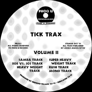Tick Trax Volume II EP