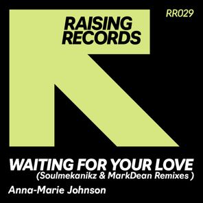 Waiting For Your Love