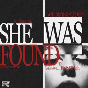 She Was Found