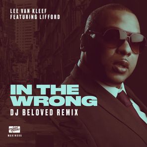 In the Wrong (DJ Beloved Remix)