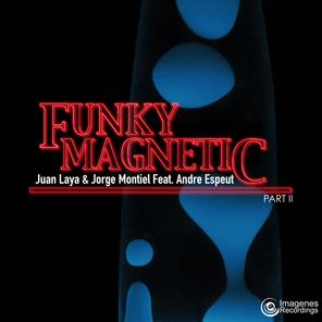 Funky Magnetic, Pt. 2