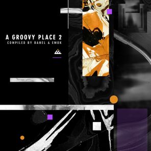 A Groovy Place 2 (Compiled by Banel & Emok)