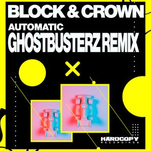 Automatic (Ghostbusterz Remix)
