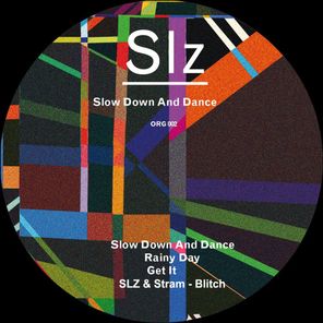 Slow Down & Dance