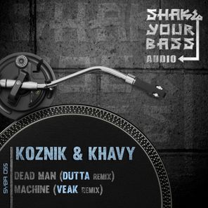 Dead Man (Dutta Remix) / Machine (Veak Remix)