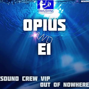 Sound Crew VIP / Out Of Nowhere