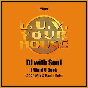 I Want U Back (2024 Mixes)