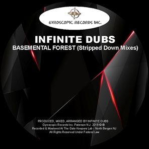 Basemental Forest (Stripped Down Mixes)