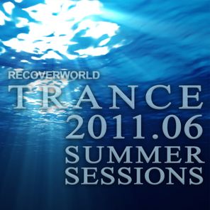 Recoverworld Trance 2011.06 Summer Sessions