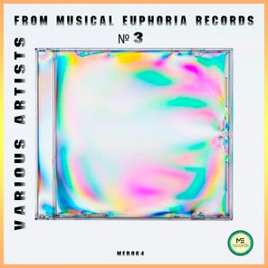 Various Artists from Musical Euphoria Records №3