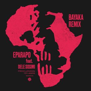 From London to Lagos (Bayaka Remix)