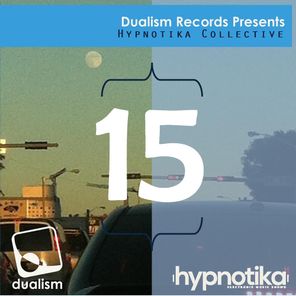 Dualism Records Pres. Hypnotika Collective