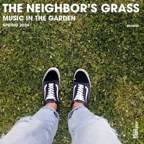 The Neighbor's Grass - Music in the Garden Spring 2024