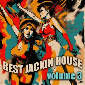 Best Jackin House, Vol. 3