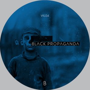 Black Propaganda - Reconstructed Part II