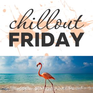 Chillout Friday Top 5 Best of Weeks #6