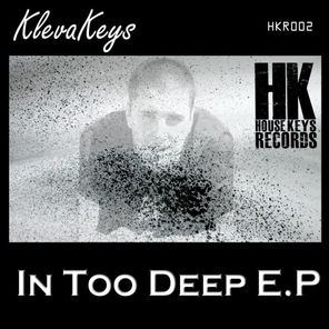 In Too Deep E.P