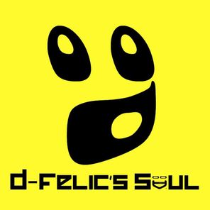 D-Felic's Soul