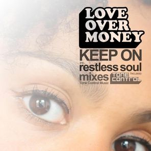 Keep On (inc. restless soul mixes)