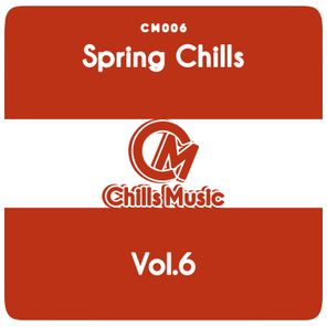 Spring Chills Vol.6