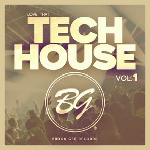 Love That Tech House, Vol. 1