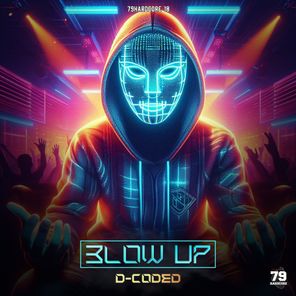 Blow Up (Extended Mix)