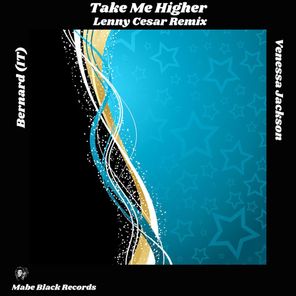 Take Me Higher (Lenny Cesar Remix)